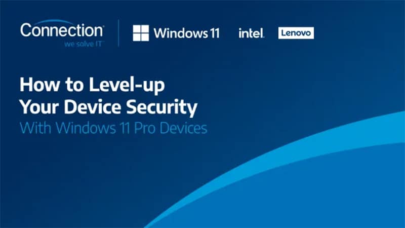 How to Level-up Your Device Security with Windows 11 Pro Devices