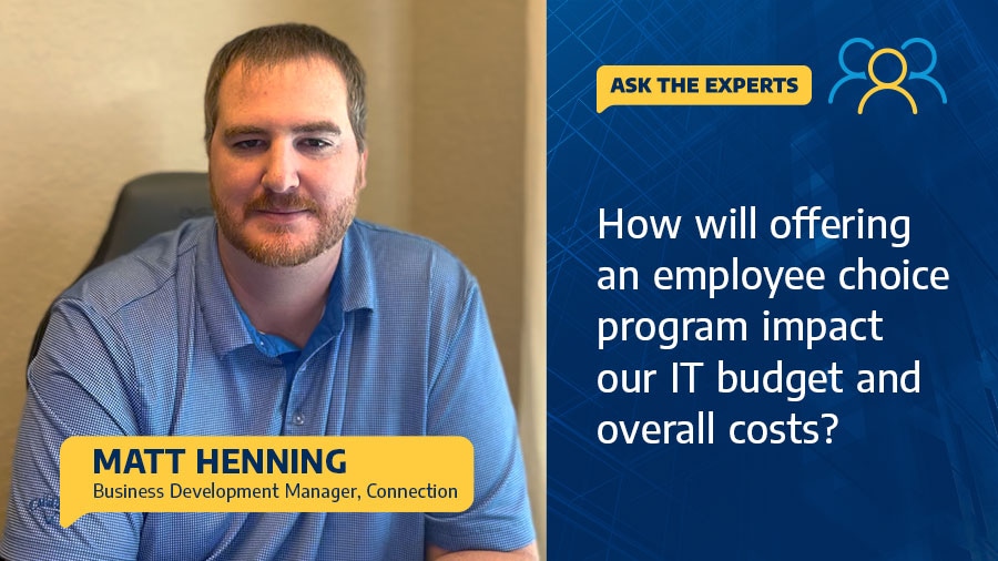 How will offering an employee choice program impact our IT budget and overall costs? - Video