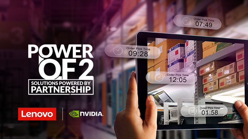 Power of 2 - Solutions Powered by Partnership | Lenovo and NVIDIA